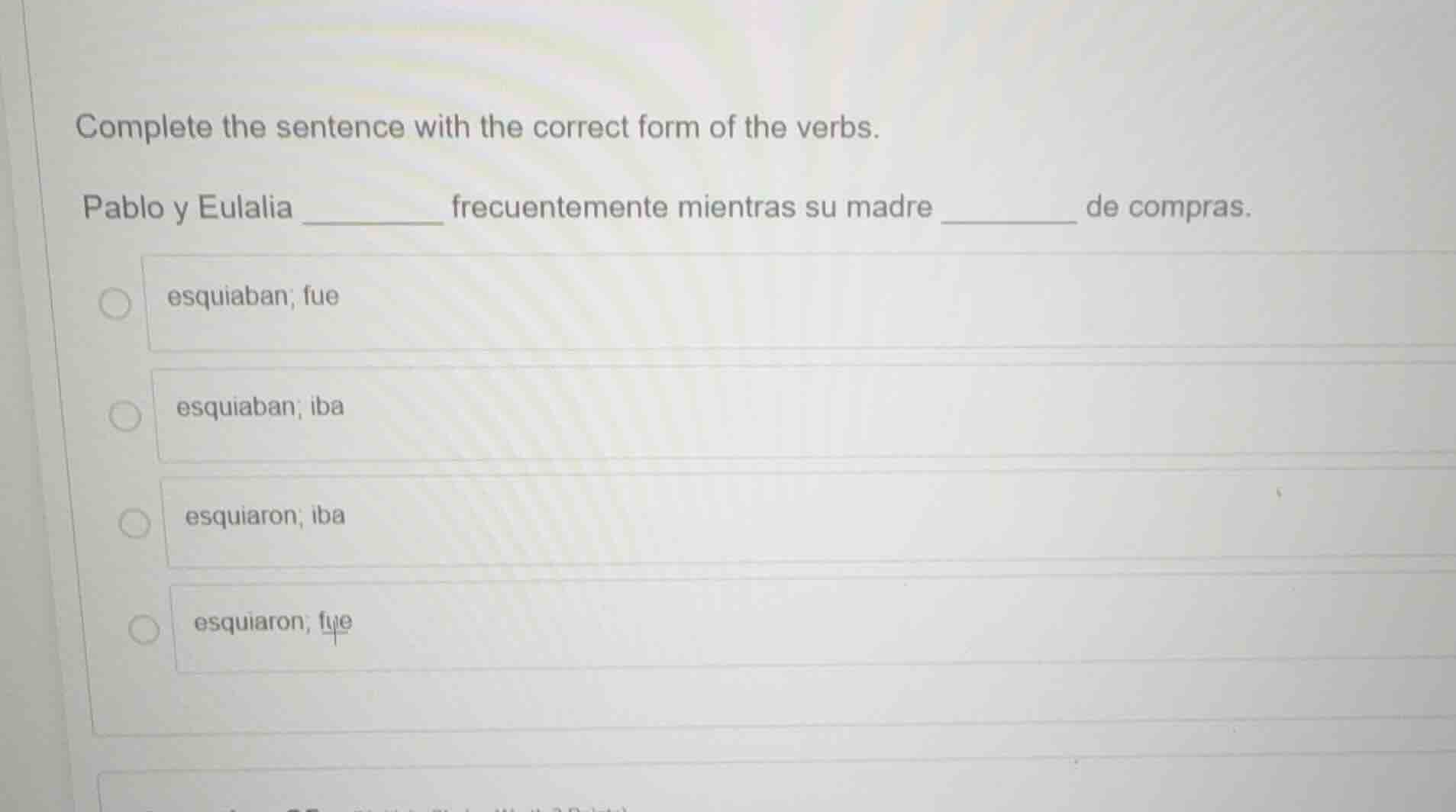 complete the sentence with the correct form of the verbs. pablo y eulal…