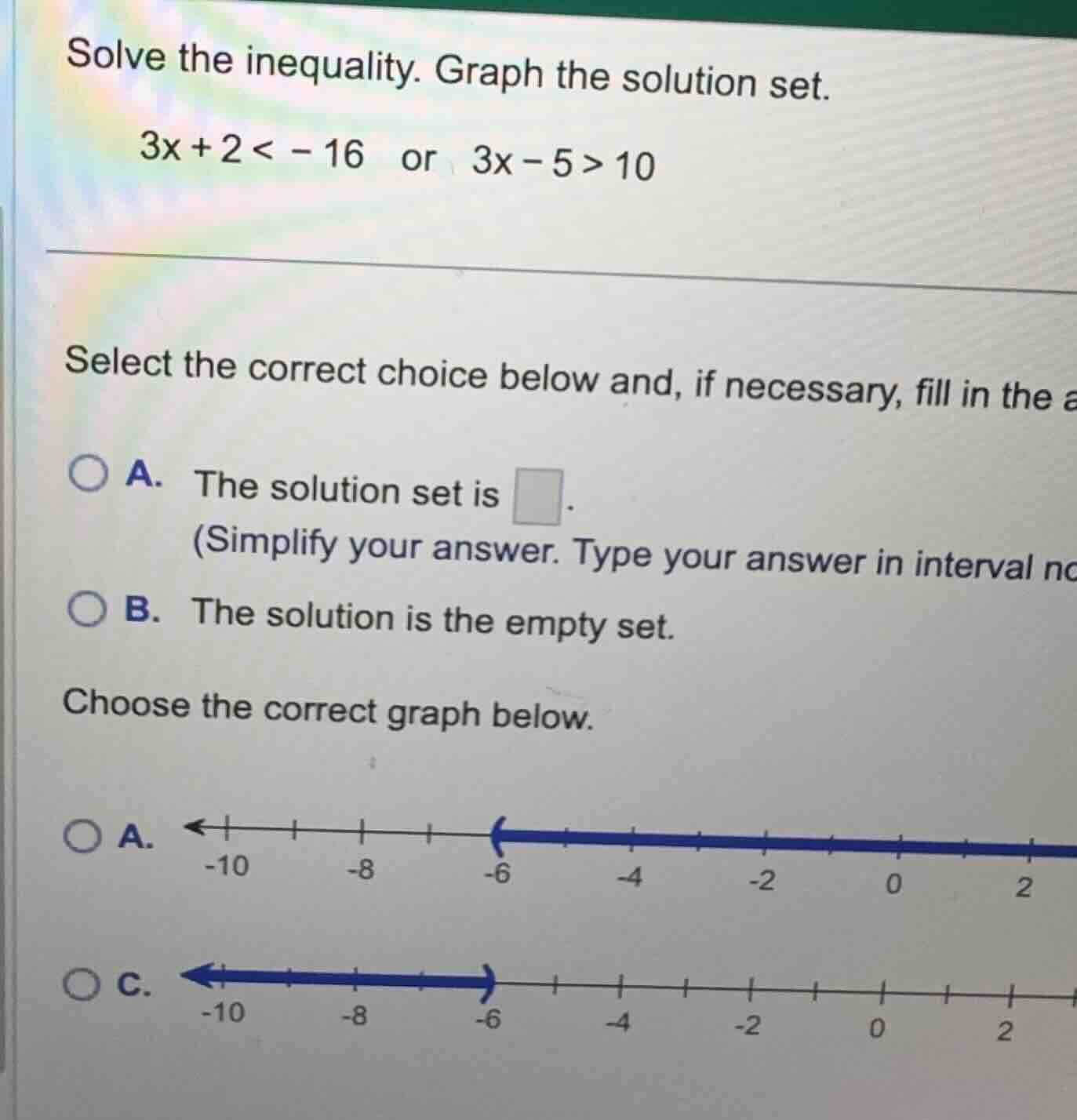 solve the inequality. graph the solution set. \\3x + 2 < -16 \\quad \\t…
