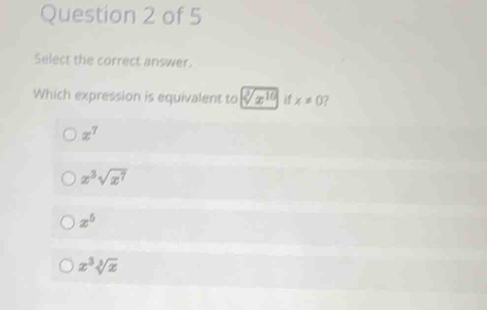 question 2 of 5 select the correct answer. which expression is equivale…