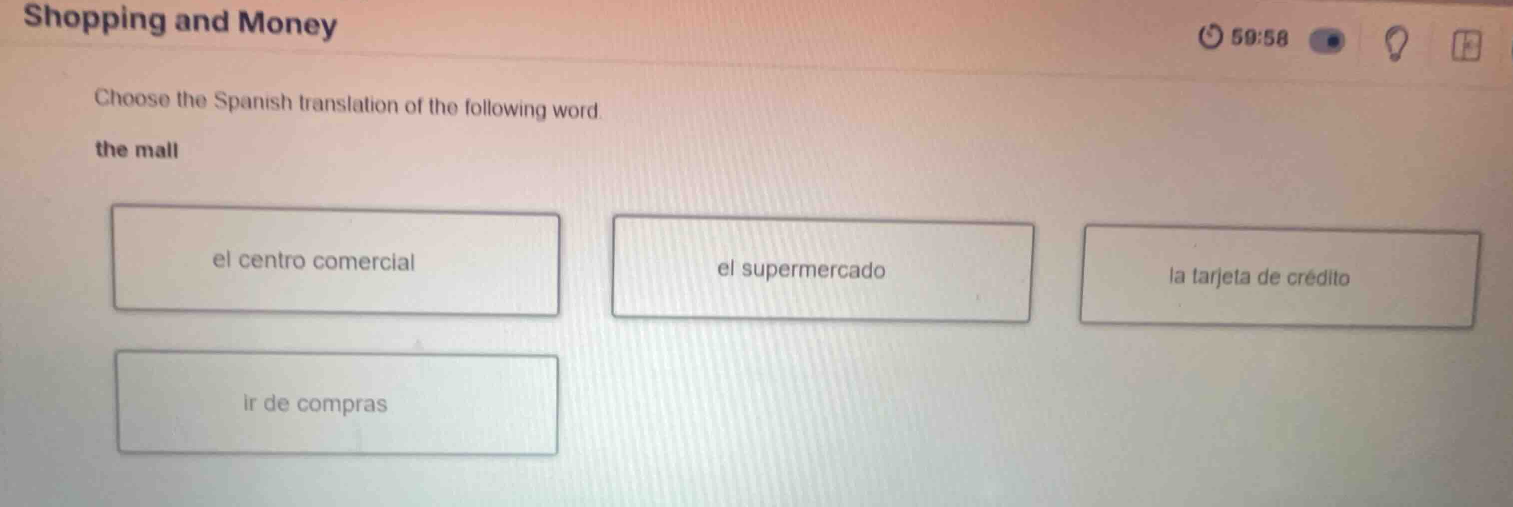 shopping and money choose the spanish translation of the following word…