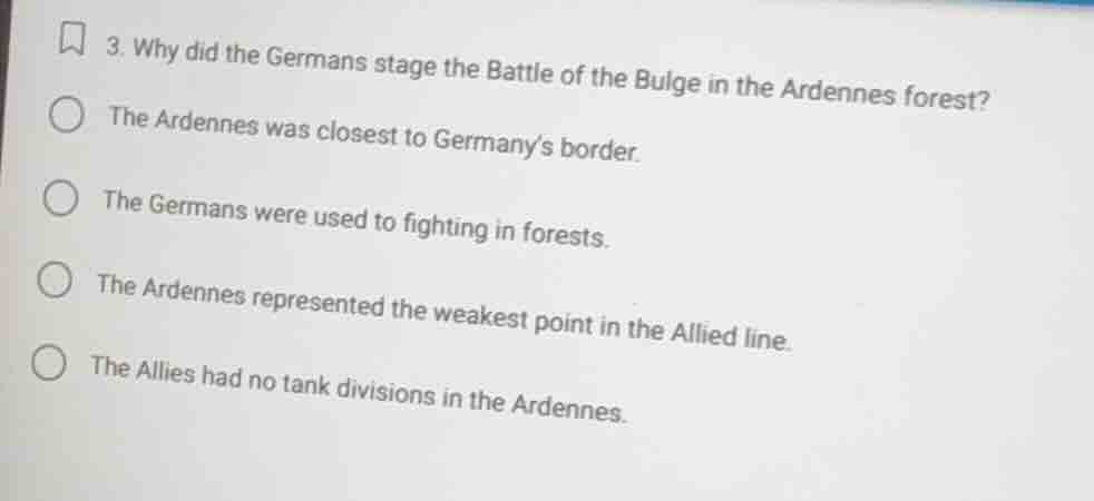 3. why did the germans stage the battle of the bulge in the ardennes fo…