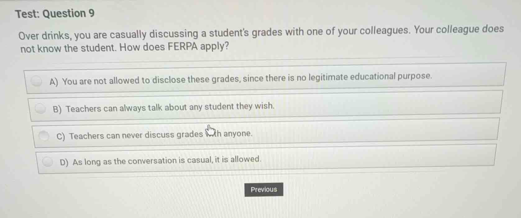 test: question 9 over drinks, you are casually discussing a students gr…