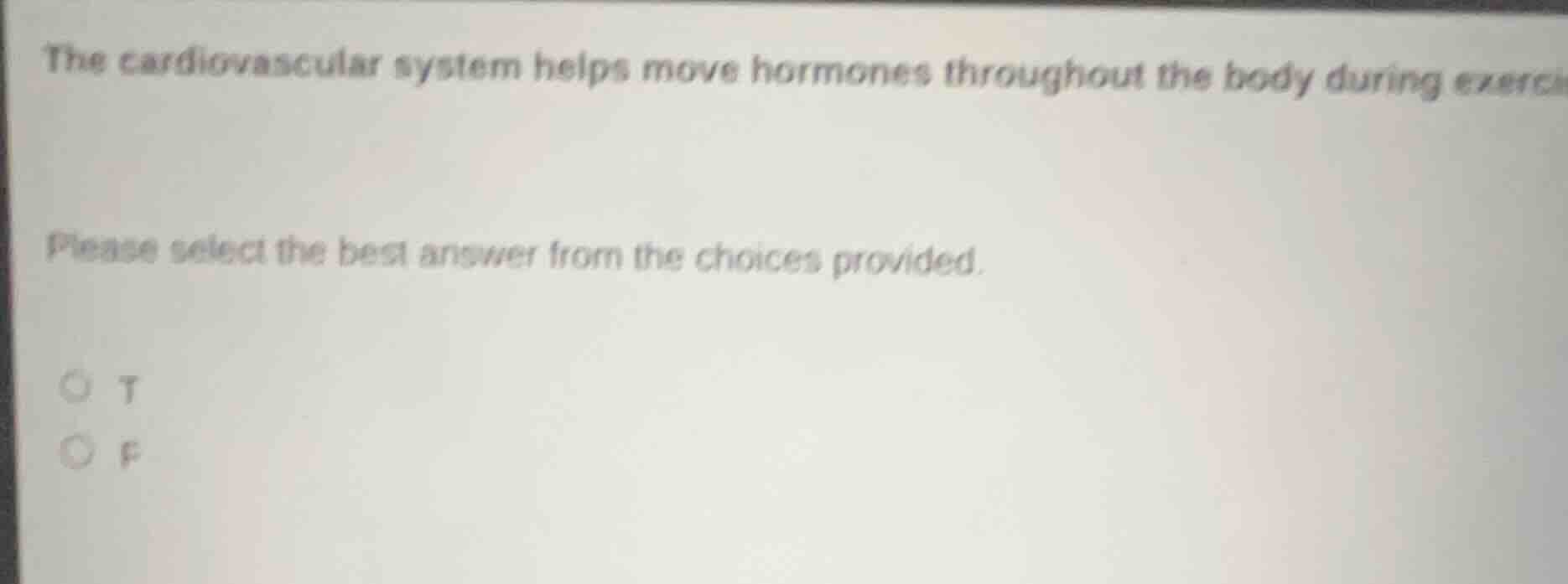 the cardiovascular system helps move hormones throughout the body durin…