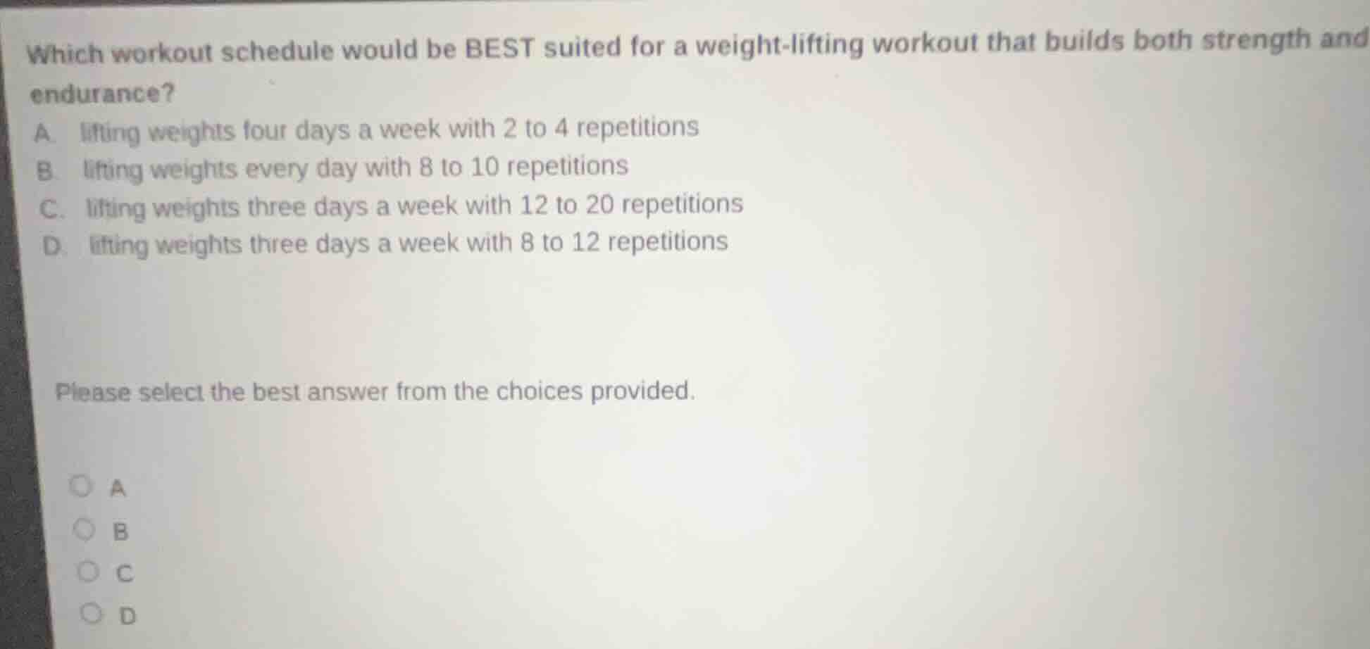 which workout schedule would be best suited for a weight-lifting workou…