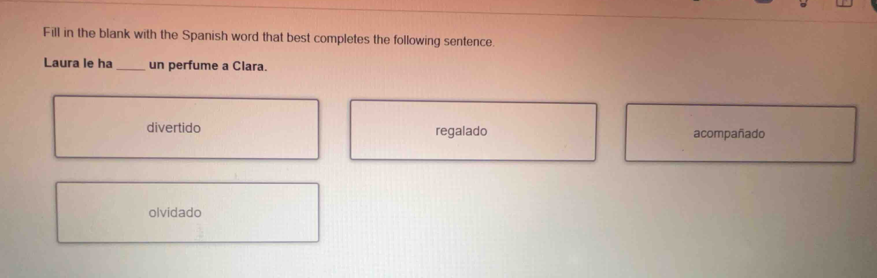 fill in the blank with the spanish word that best completes the followi…