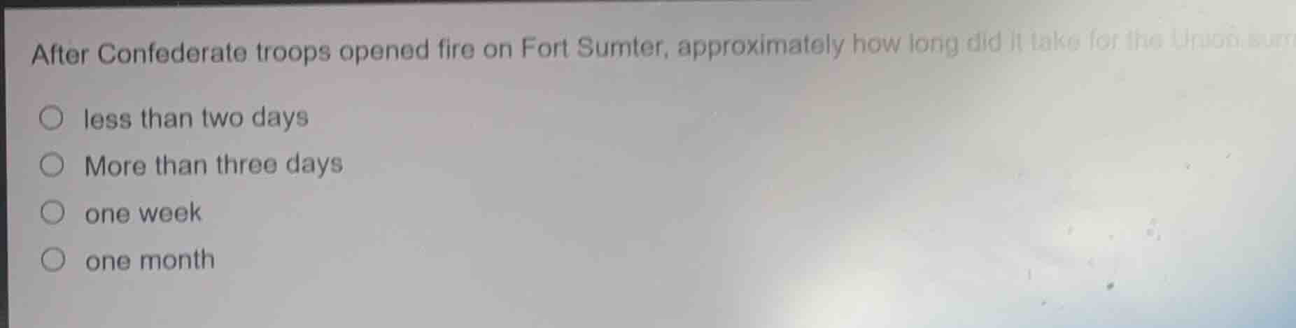 after confederate troops opened fire on fort sumter, approximately how …