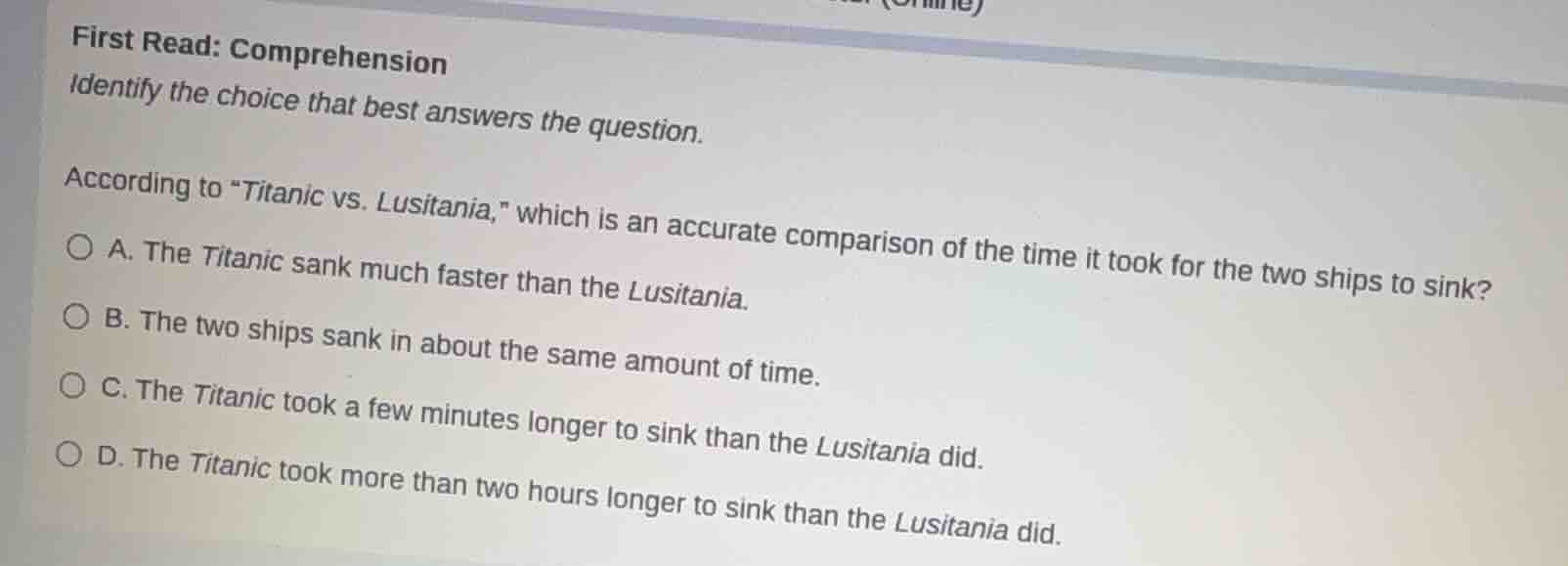 first read: comprehension identify the choice that best answers the que…