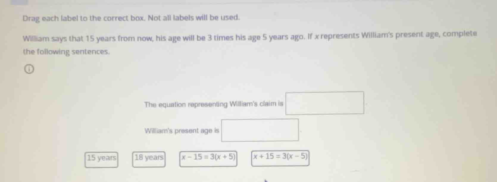 drag each label to the correct box. not all labels will be used. willia…