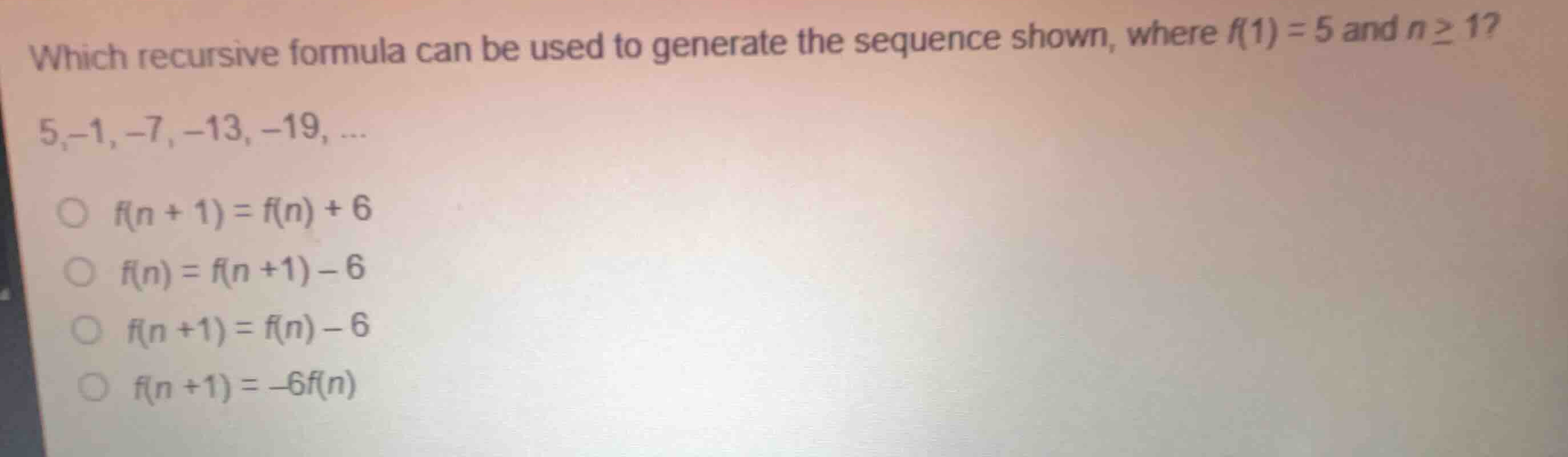 which recursive formula can be used to generate the sequence shown, whe…