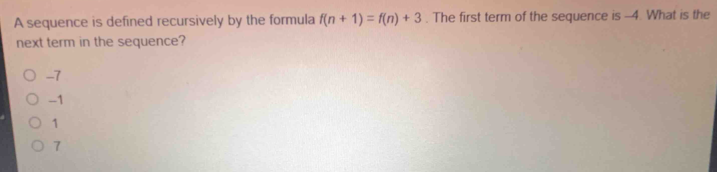 a sequence is defined recursively by the formula (f(n + 1) = f(n) + 3).…
