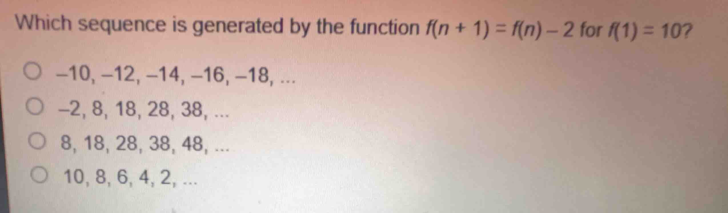 which sequence is generated by the function \\(f(n + 1) = f(n) - 2\\) f…
