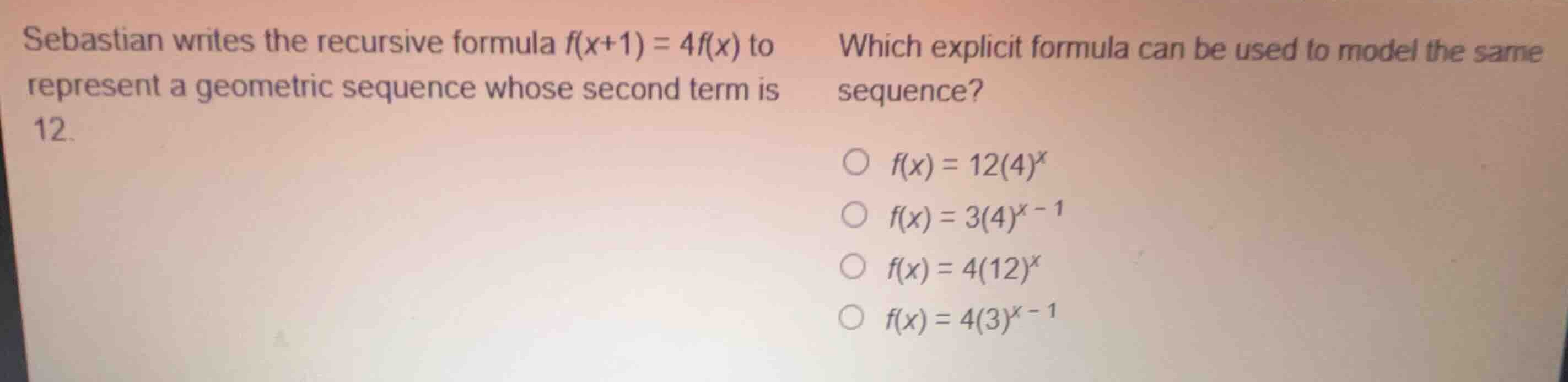 sebastian writes the recursive formula \\(f(x+1) = 4f(x)\\) to represen…