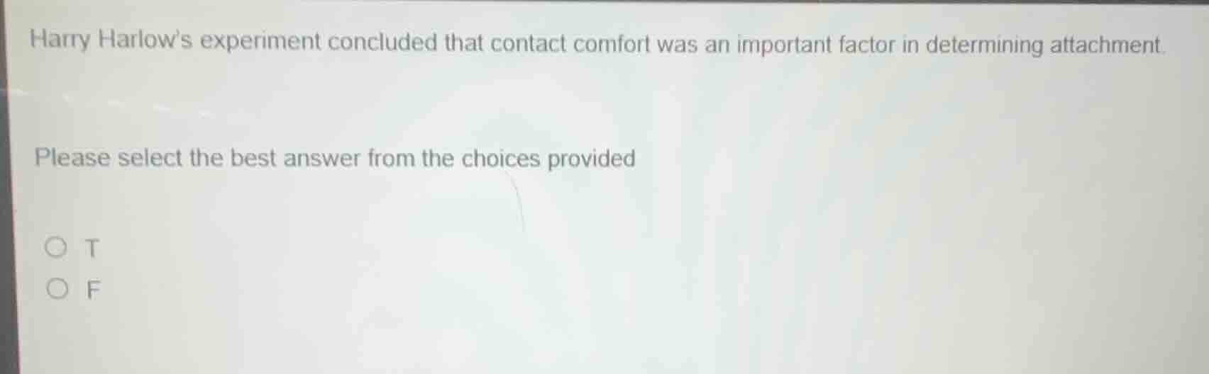 harry harlows experiment concluded that contact comfort was an importan…