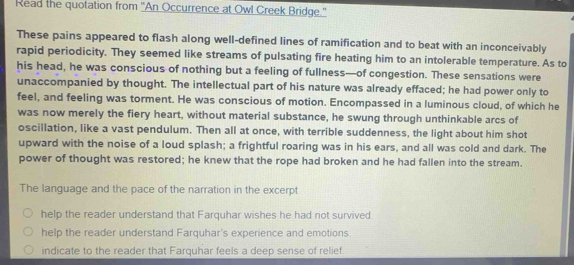 read the quotation from \an occurrence at owl creek bridge.\ these pain…