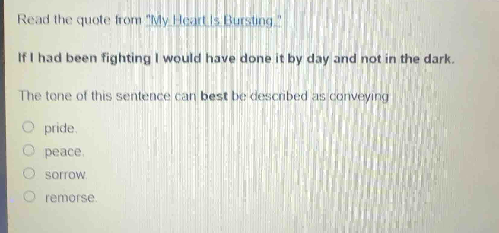 read the quote from \my heart is bursting.\ if i had been fighting i wo…