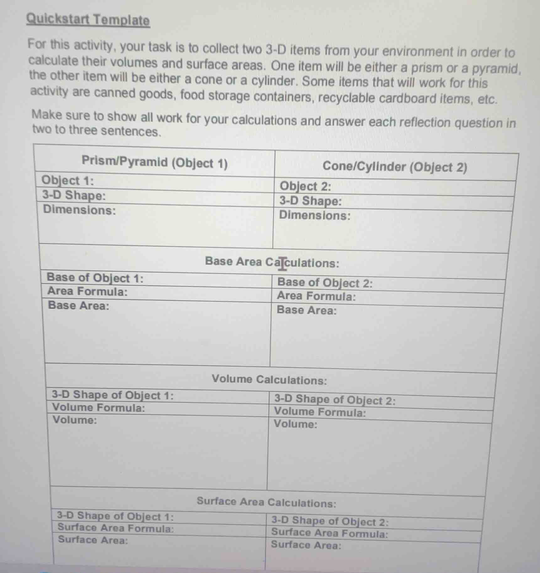 quickstart template for this activity, your task is to collect two 3-d …