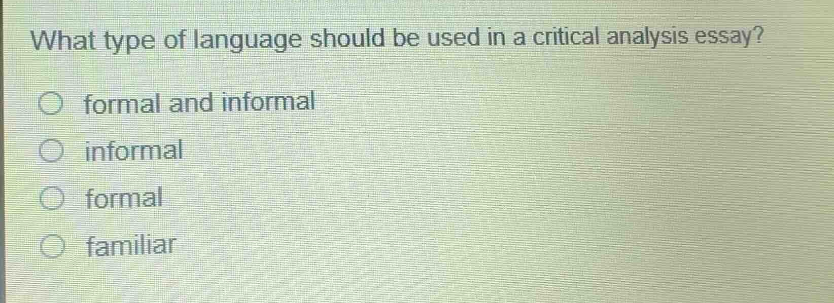 what type of language should be used in a critical analysis essay? form…