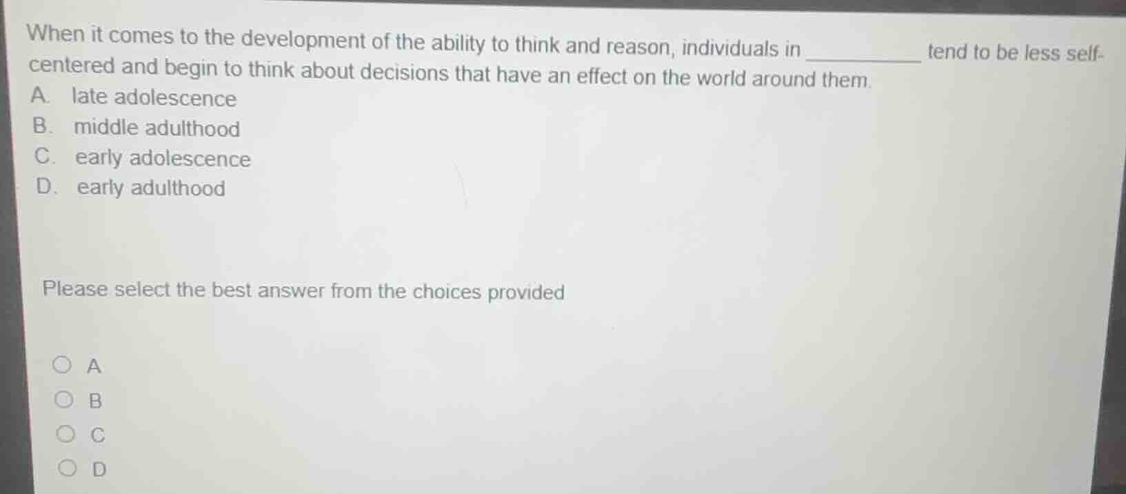 when it comes to the development of the ability to think and reason, in…