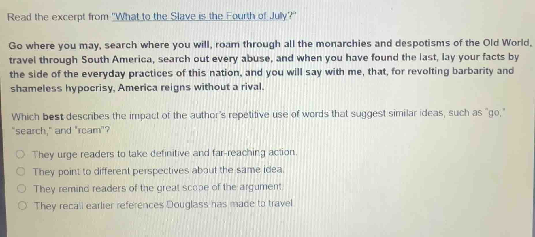 read the excerpt from \what to the slave is the fourth of july?\ go whe…