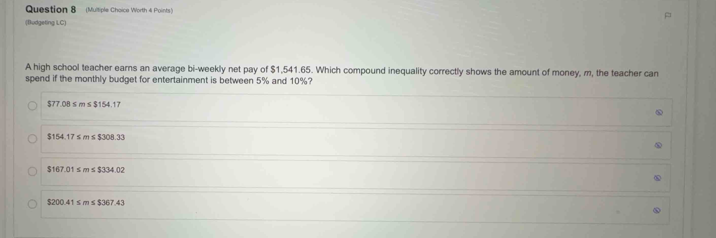 question 8 (multiple choice worth 4 points) (budgeting lc) a high schoo…