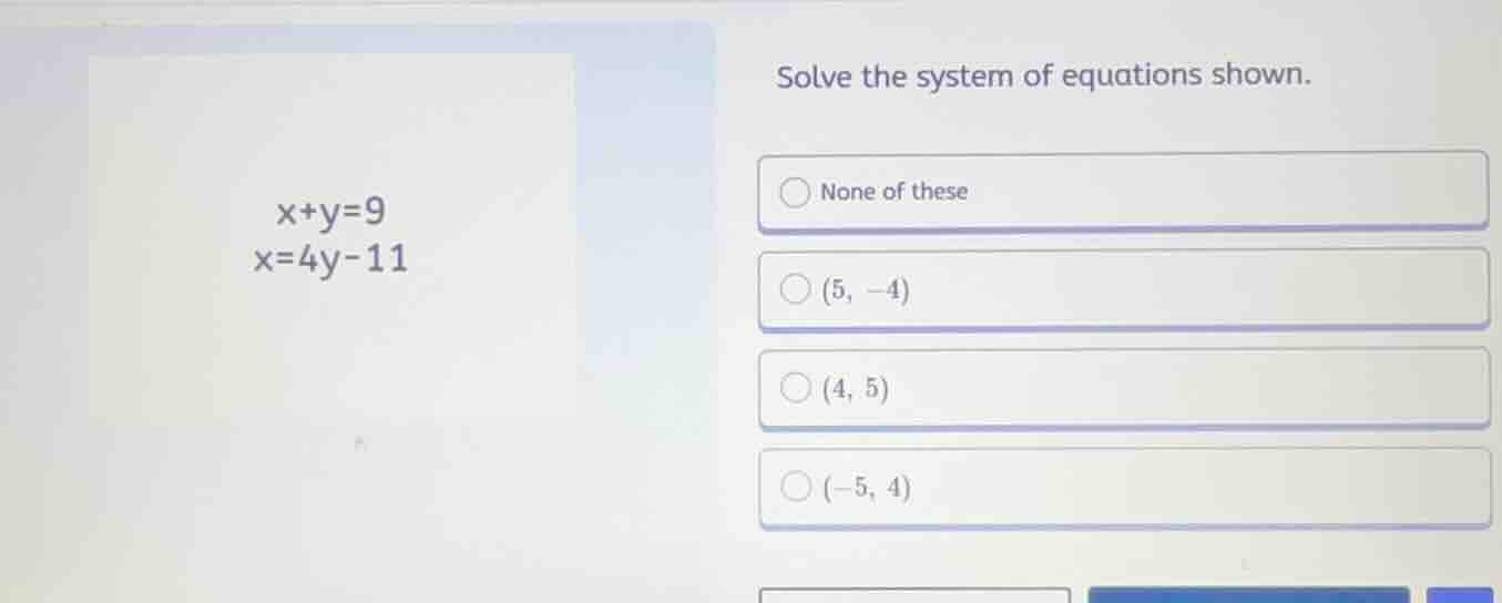 solve the system of equations shown. \\ \\begin{aligned} x+y&=9 \\\\ x&…