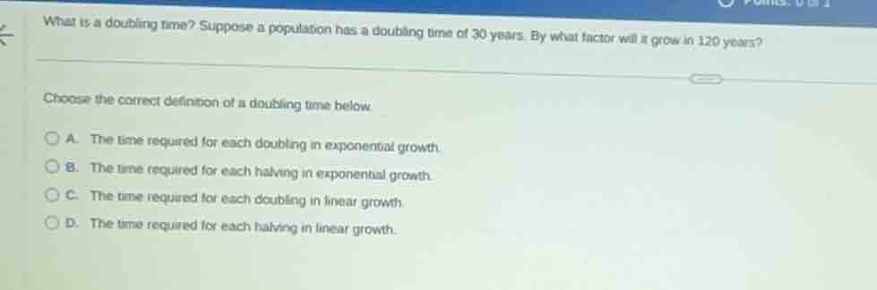 what is a doubling time? suppose a population has a doubling time of 30…