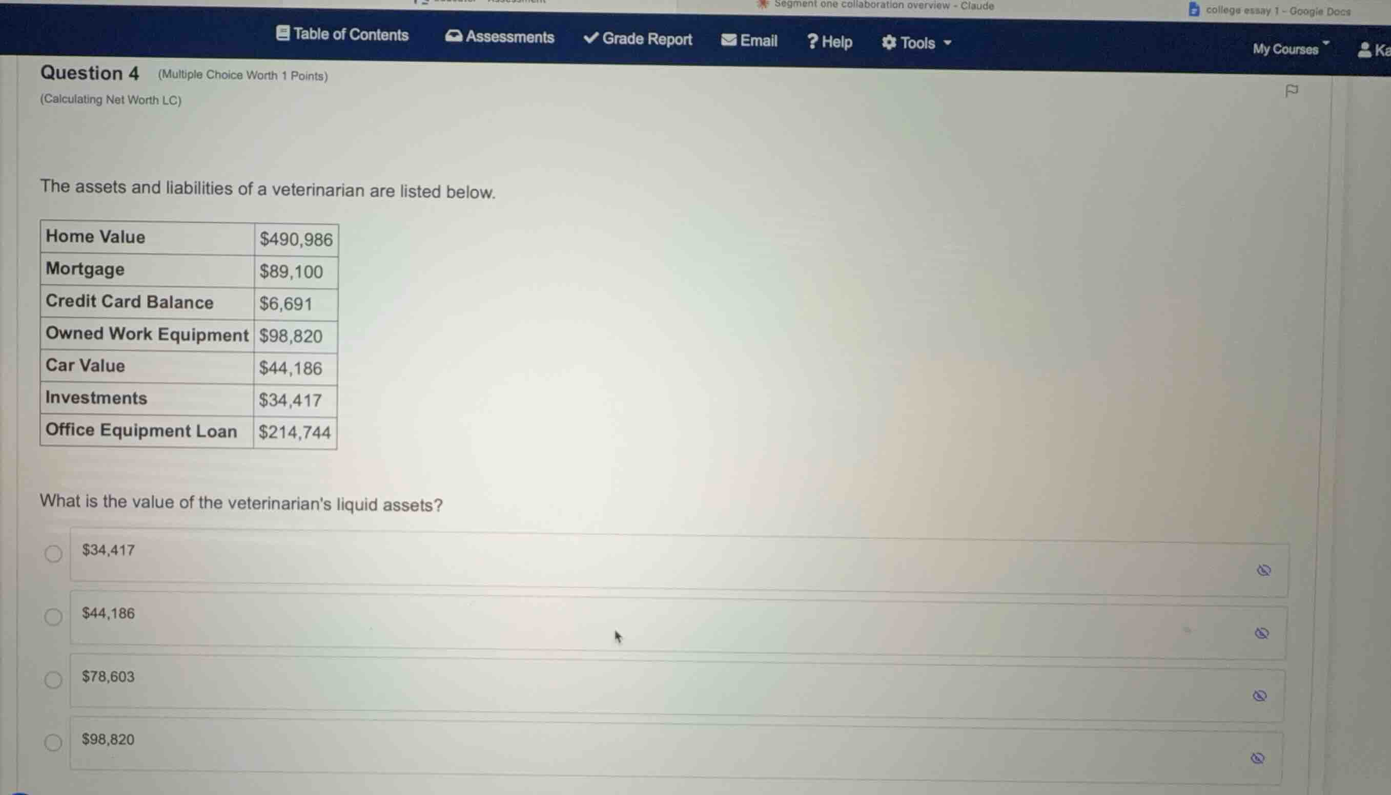 question 4 (multiple choice worth 1 points) (calculating net worth lc) …