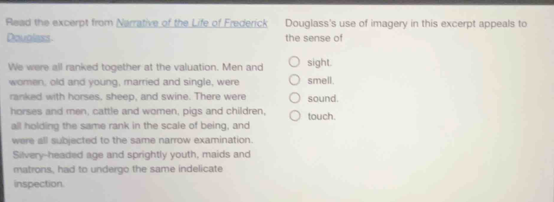 read the excerpt from narrative of the life of frederick douglass. we w…