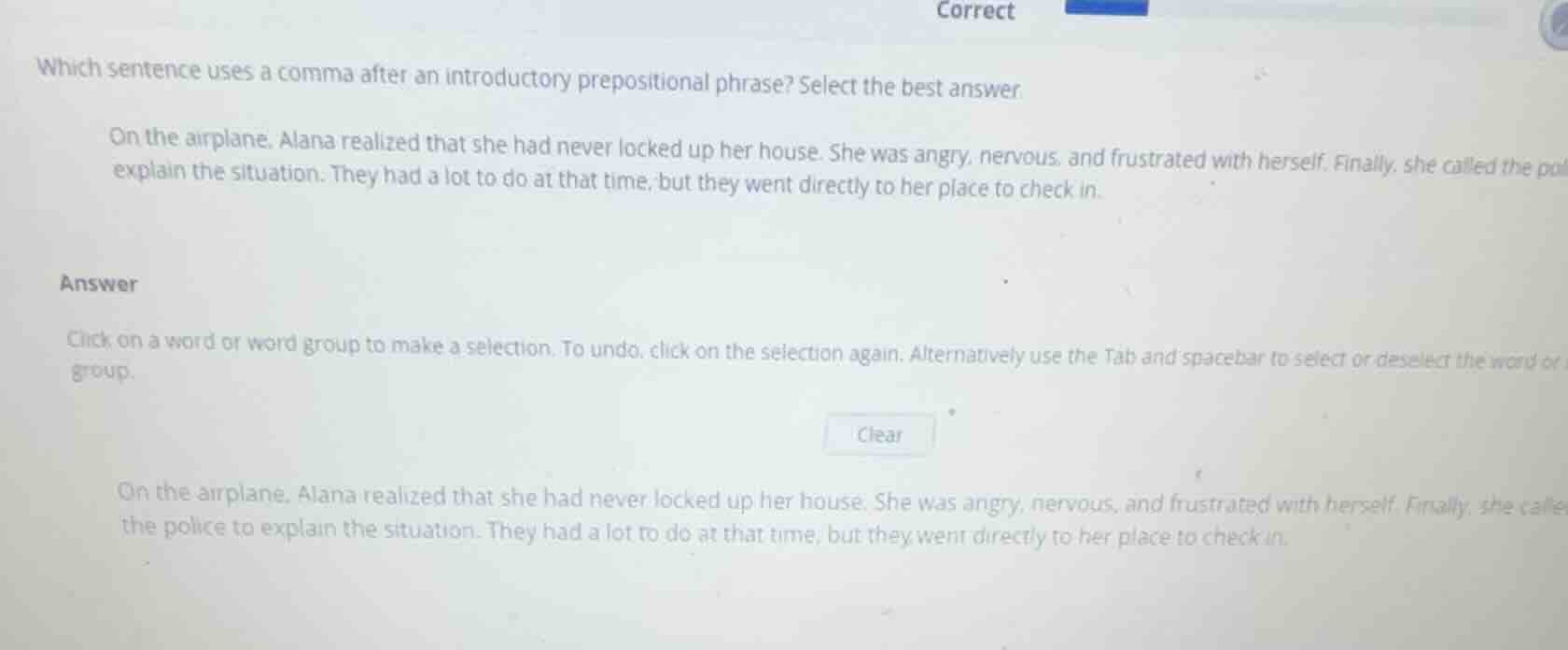 which sentence uses a comma after an introductory prepositional phrase?…