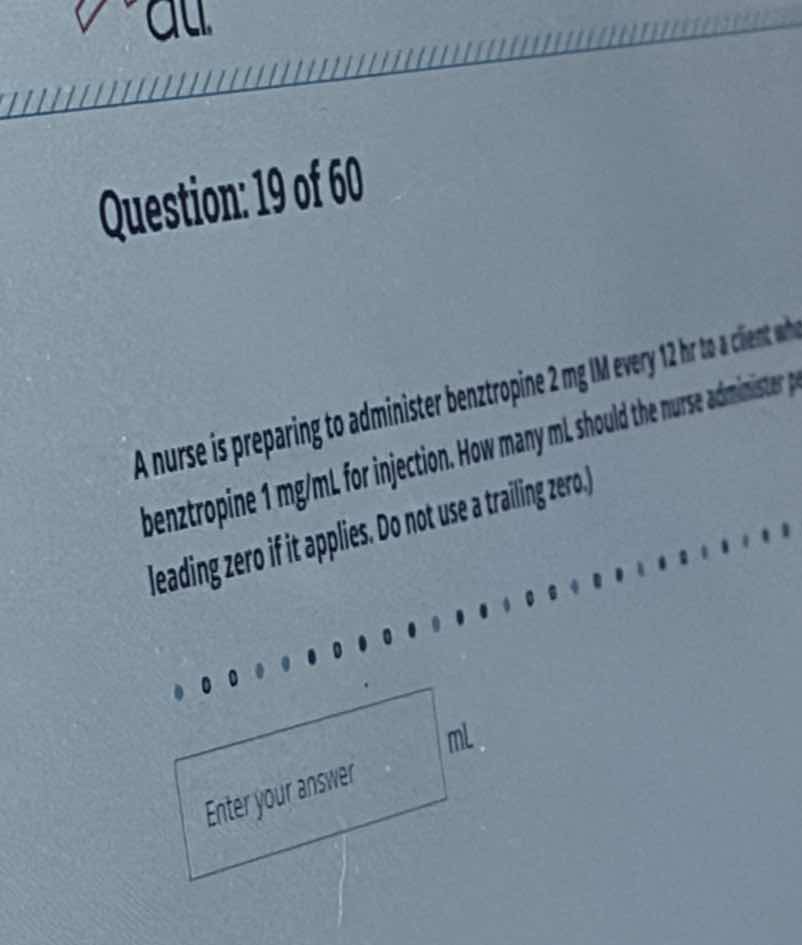 question: 19 of 60 a nurse is preparing to administer benztropine 2 mg …