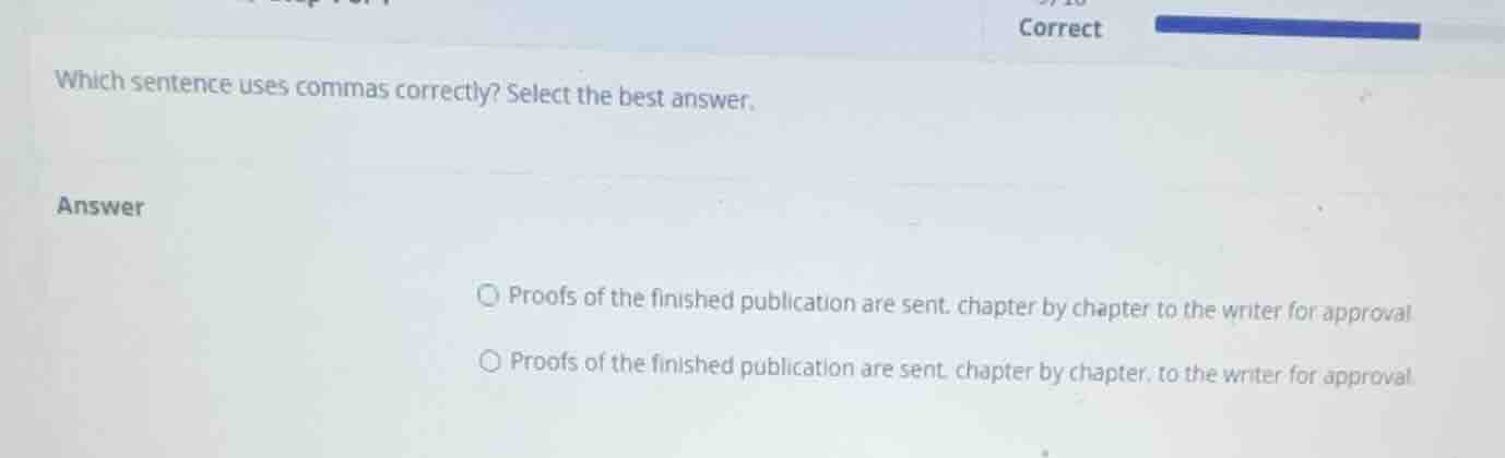which sentence uses commas correctly? select the best answer. answer - …