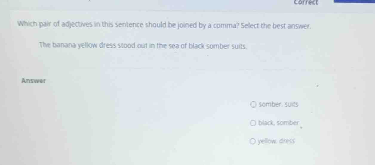 which pair of adjectives in this sentence should be joined by a comma? …