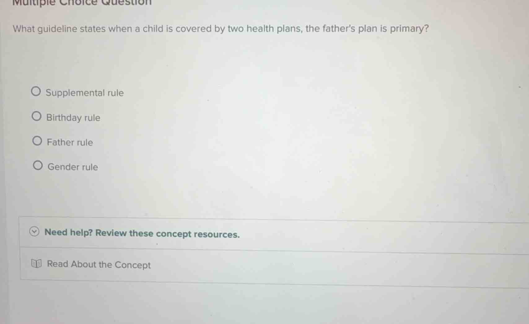 multiple choice question what guideline states when a child is covered …
