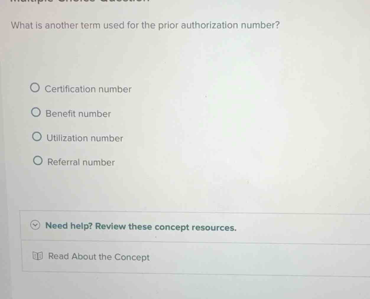 what is another term used for the prior authorization number? certifica…