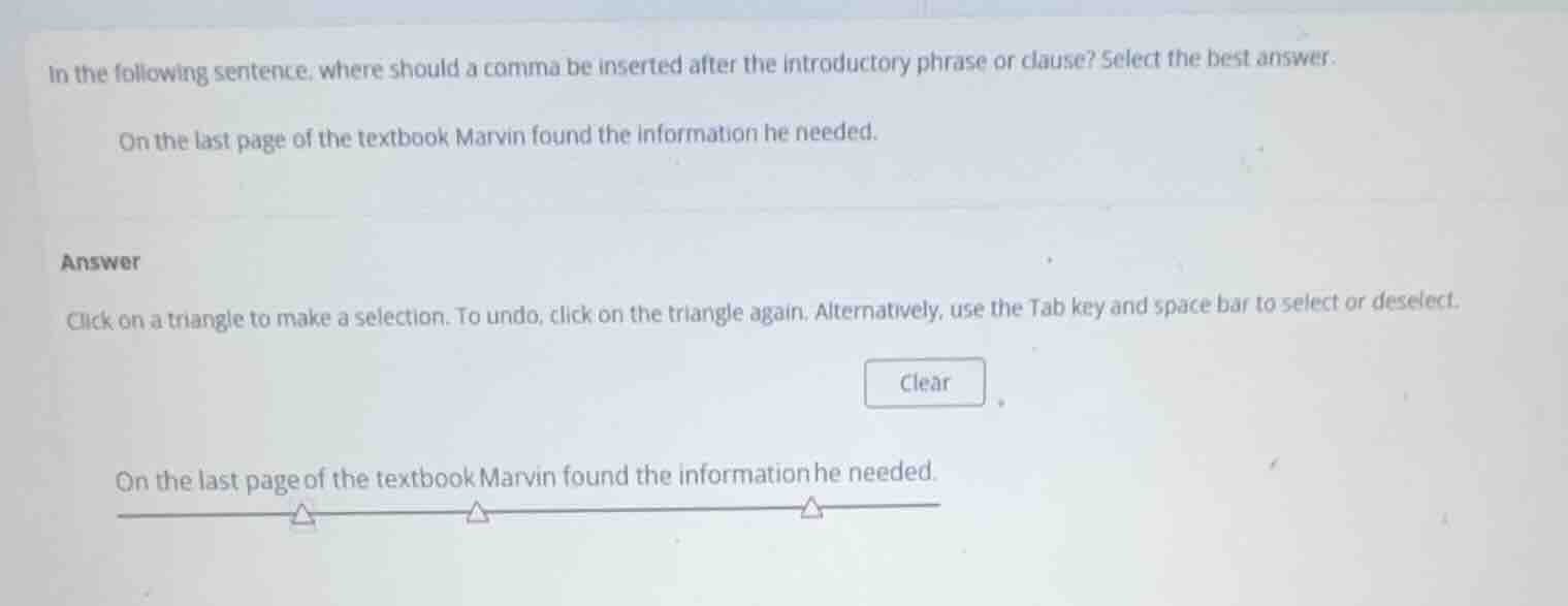 in the following sentence, where should a comma be inserted after the i…