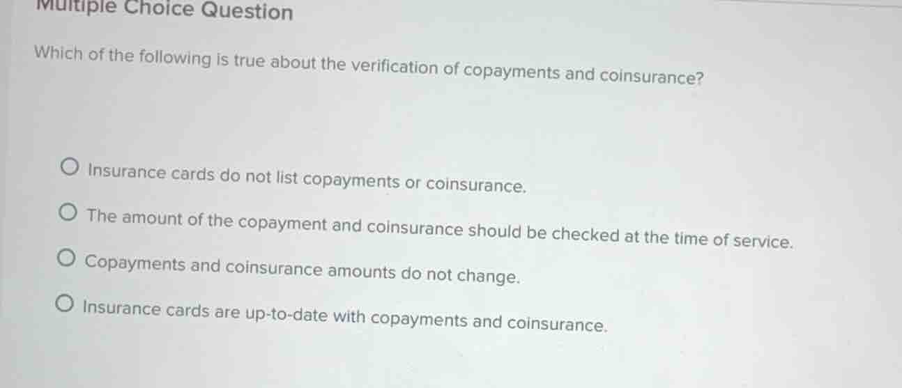 multiple choice question which of the following is true about the verif…