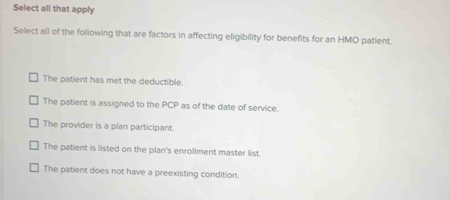 select all that apply select all of the following that are factors in a…