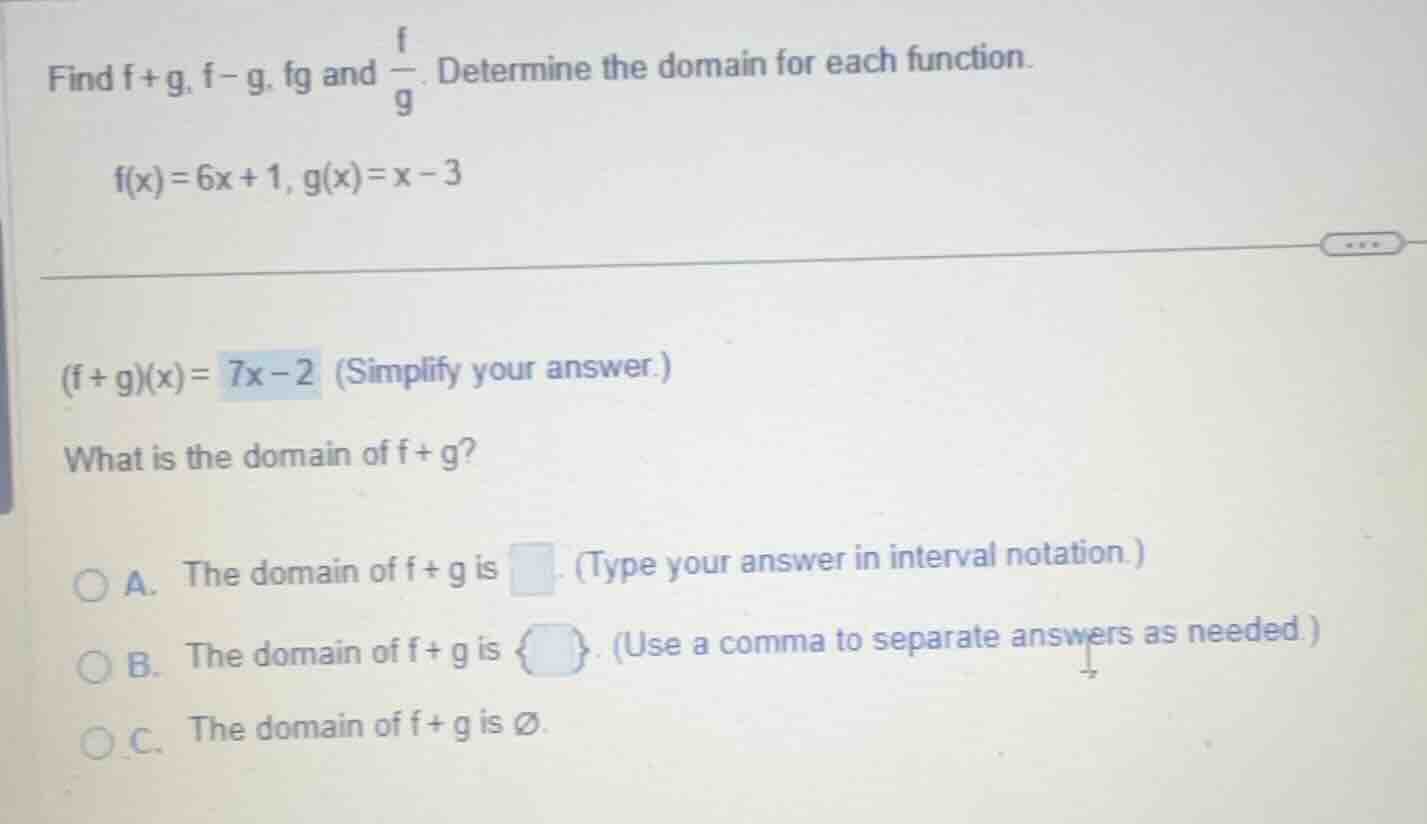 find \\(f+g\\), \\(f-g\\), \\(fg\\) and \\(\\frac{f}{g}\\). determine t…