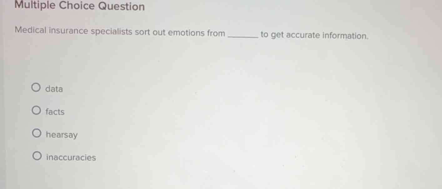 multiple choice question medical insurance specialists sort out emotion…