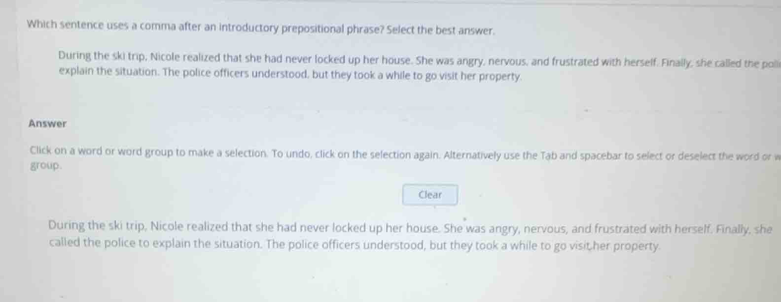 which sentence uses a comma after an introductory prepositional phrase?…