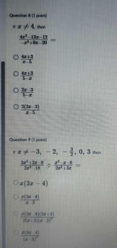 question 8 (1 point) if \\(x \ eq 4\\), then \\\\frac{4x^2 - 13x - 12}{…
