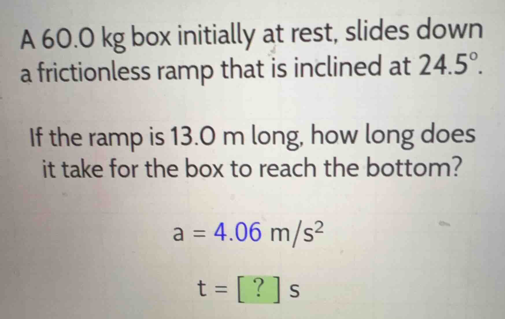 a 60.0 kg box initially at rest, slides down a frictionless ramp that i…