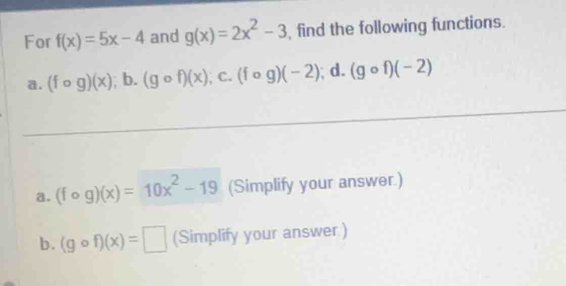 for \\(f(x) = 5x - 4\\) and \\(g(x) = 2x^2 - 3\\), find the following f…
