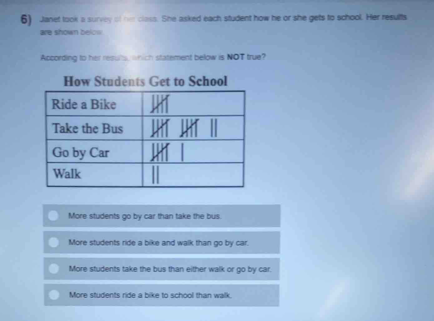6) janet took a survey of her class. she asked each student how he or s…