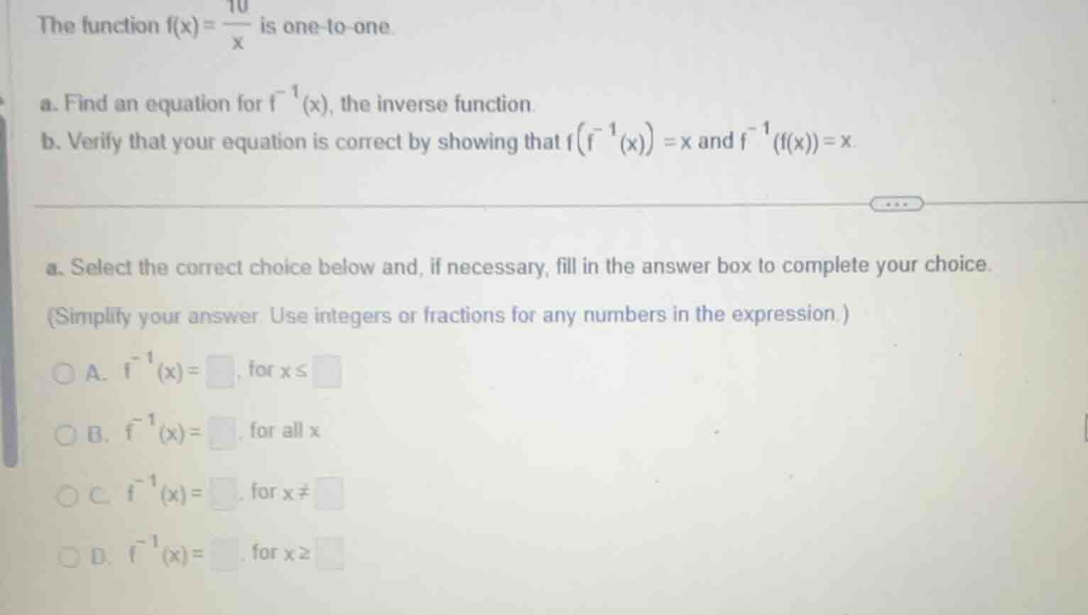 the function \\(f(x) = \\frac{10}{x}\\) is one-to-one. a. find an equat…