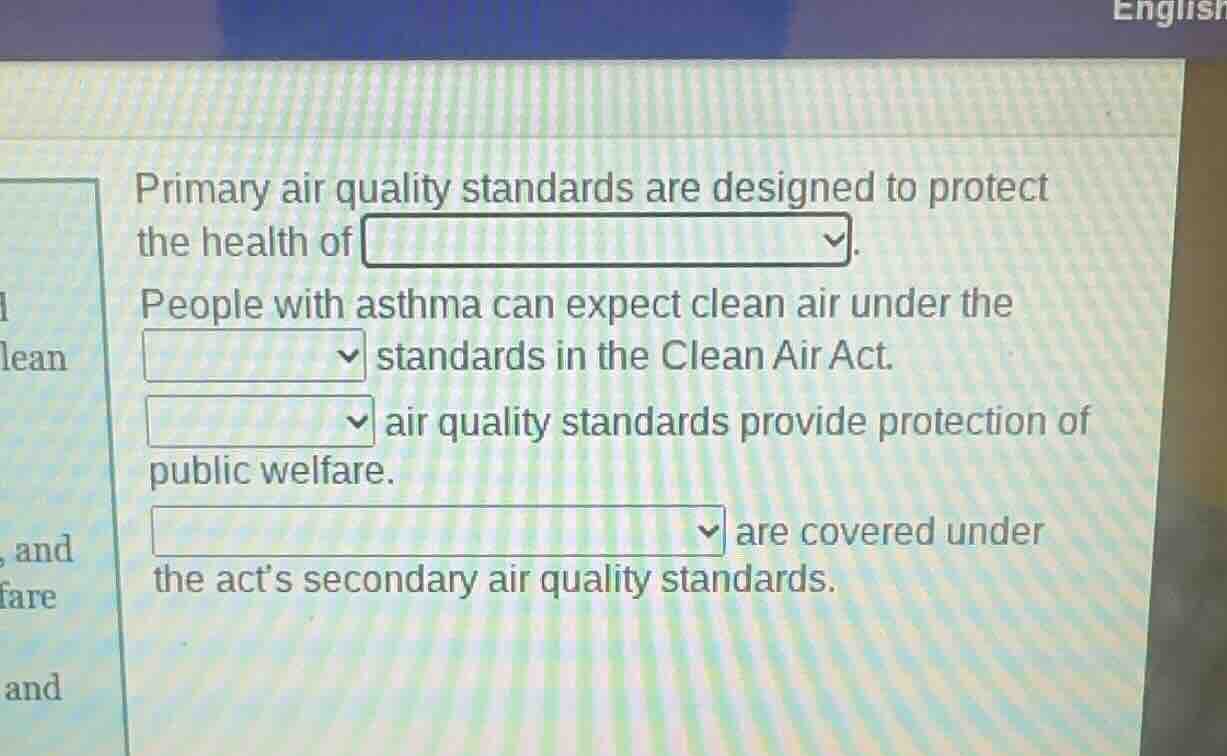 primary air quality standards are designed to protect the health of dro…