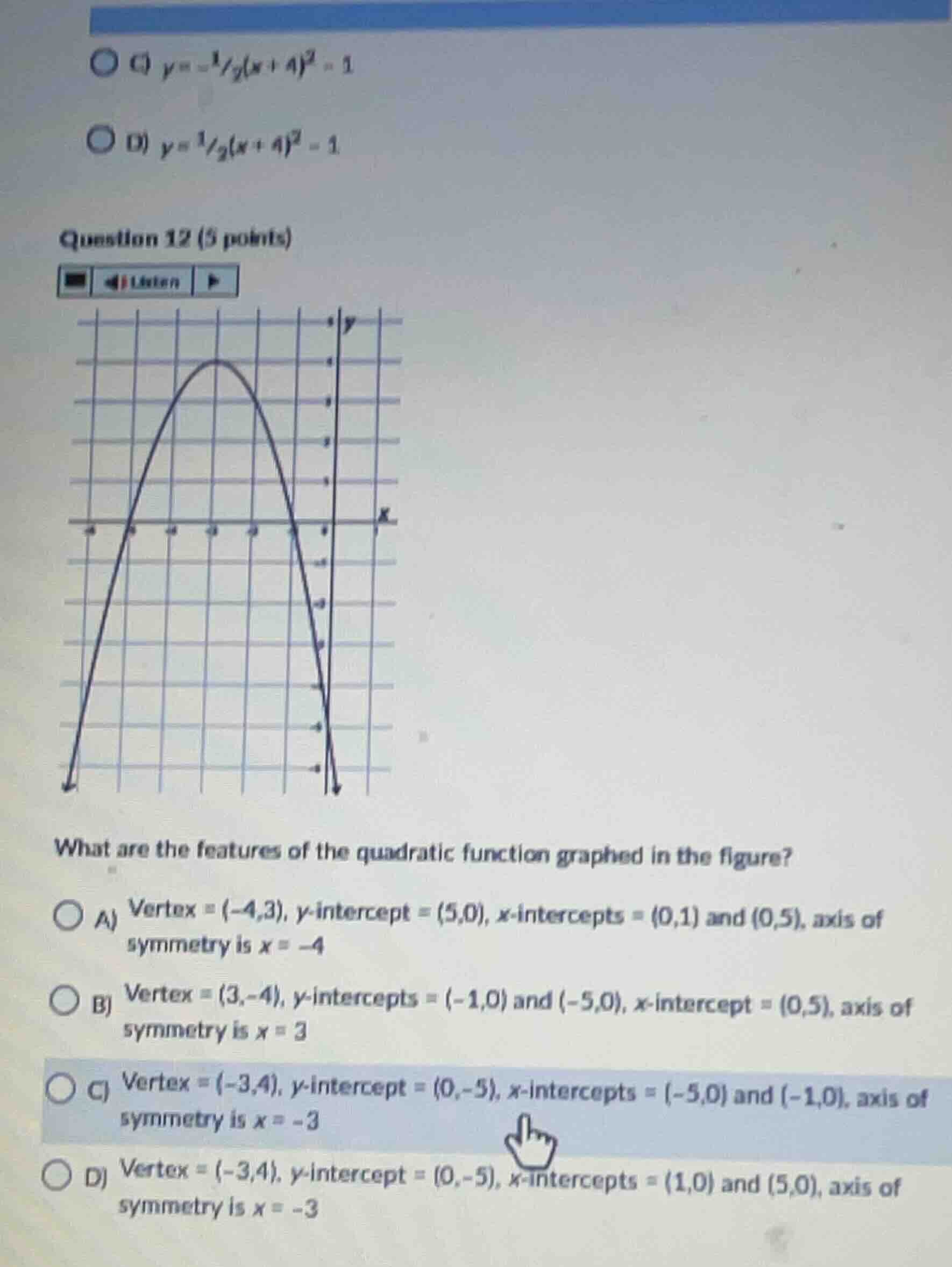 question 12 (5 points) what are the features of the quadratic function …