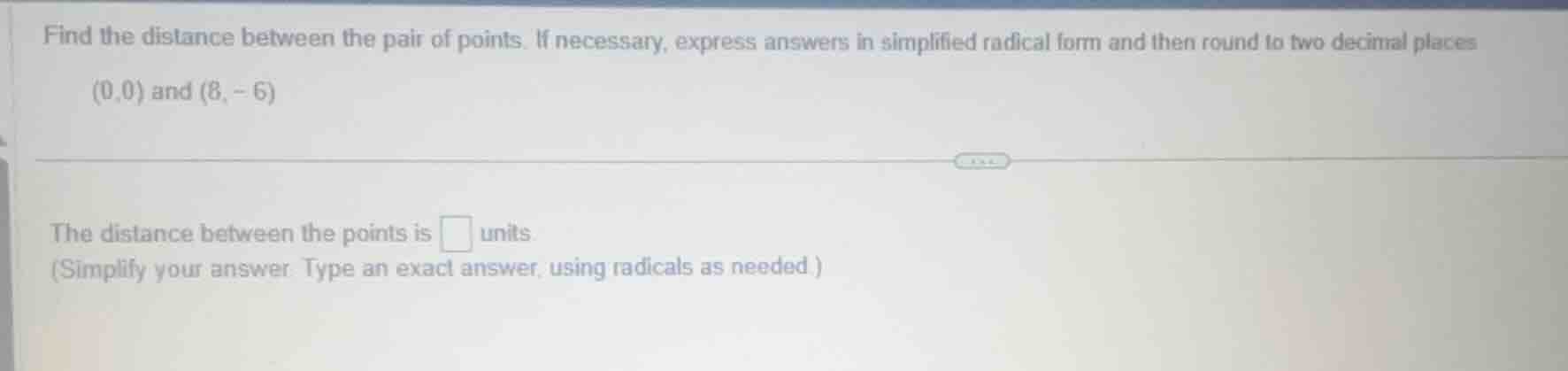 find the distance between the pair of points. if necessary, express ans…