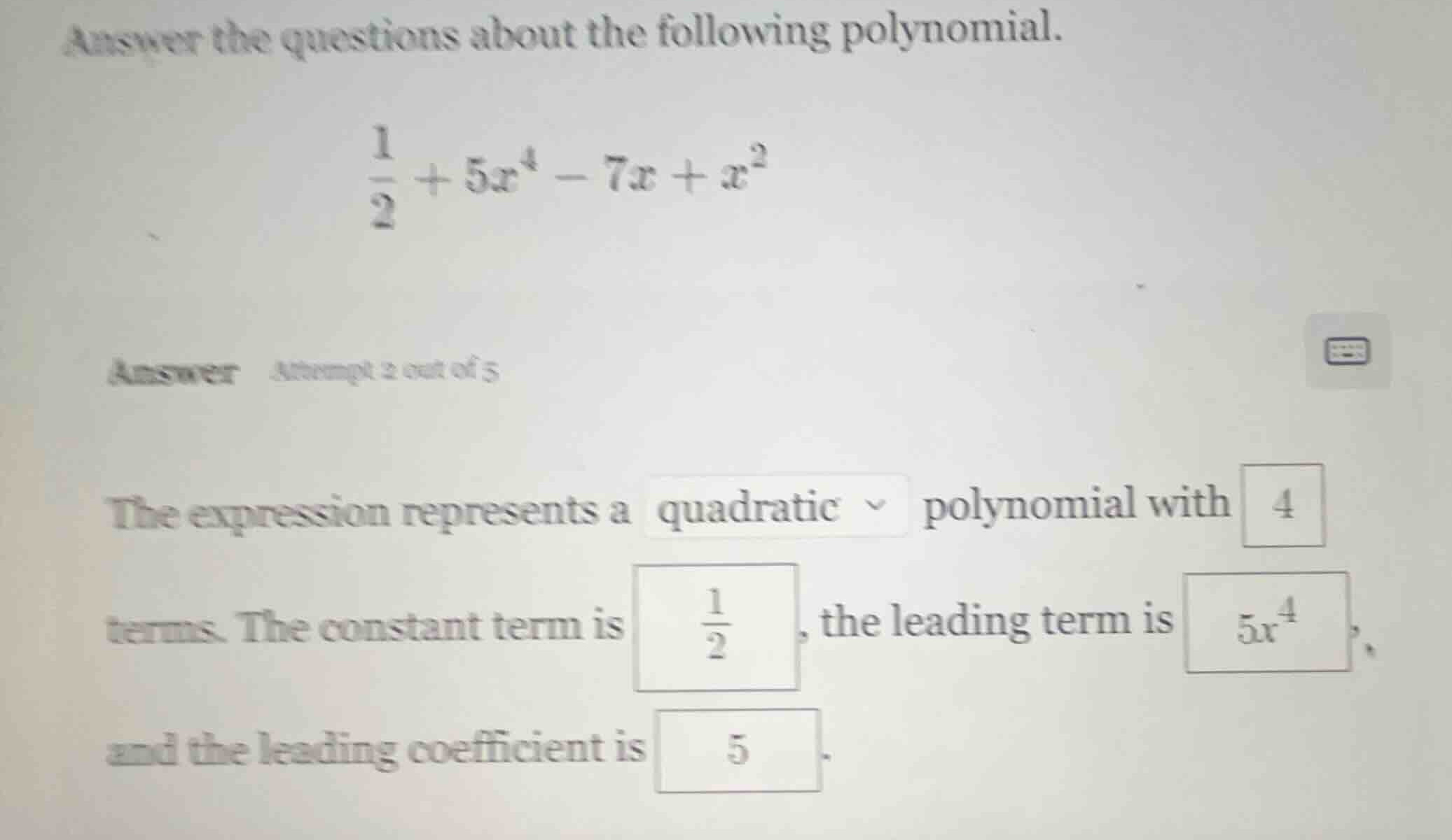 answer the questions about the following polynomial. \\\\frac{1}{2} + 5…