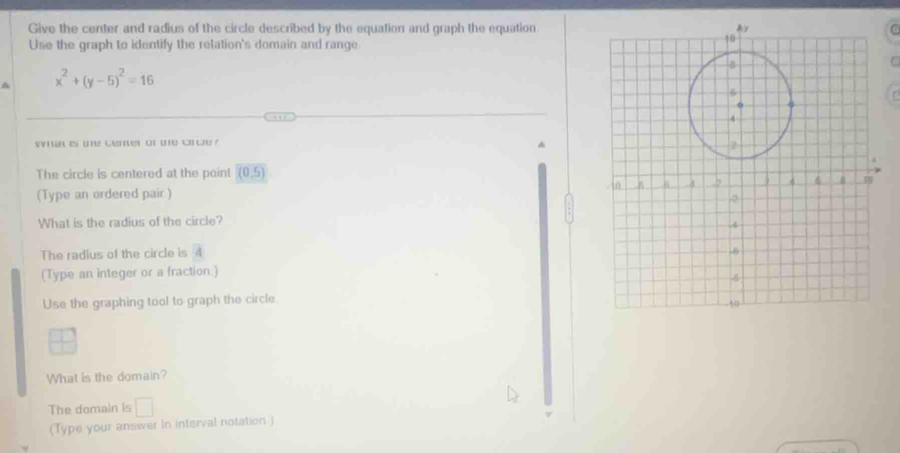 give the center and radius of the circle described by the equation and …